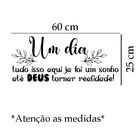 Adesivo De Parede Frase Até Deus Tornar Realidade Medidas:60