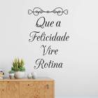 Adesivo De Parede Frase Que A Felicidade Vire Rotina- 147x98