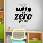Adesivo De Parede Frase Que Burro Da Zero Pra Ele-m 60x75cm