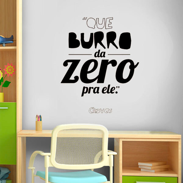 Adesivo De Parede Frase Que Burro Da Zero Pra Ele-m 60x75cm