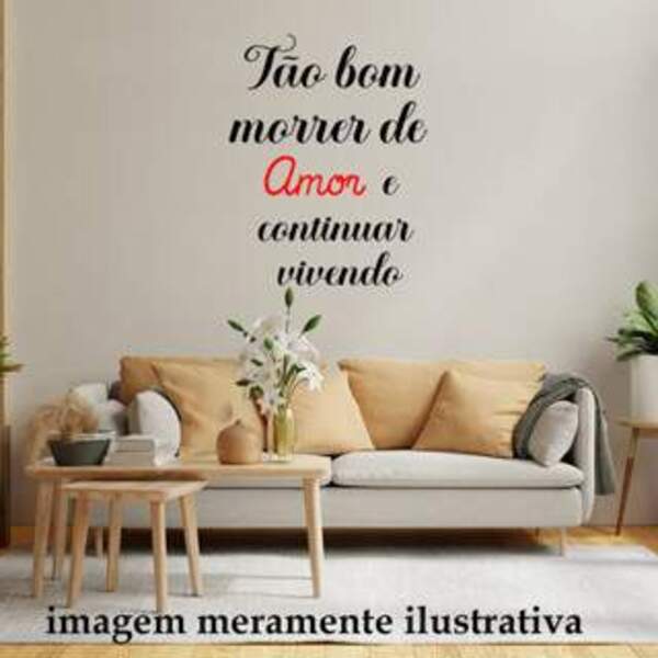 Adesivo De Parede Frase Tão Bom Morrer De Amor Mod01 Medida:5