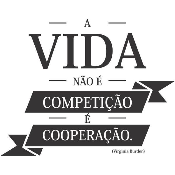 Adesivo Decorativo De Parede Frase A Vida Não É Competição
