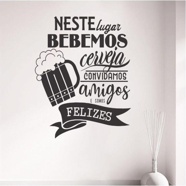 Adesivo Decorativo De Parede Frase Neste Lugar Bebemos