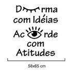 Adesivo Decorativo Durma Com Ideias, Acorde Com Atitudes