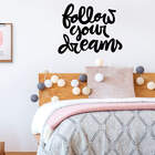 Adesivo Decorativo Frase Inglês Siga Seus Sonhos - Follow You