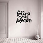 Adesivo Decorativo Frase Inglês Siga Seus Sonhos - Follow You