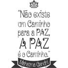 Adesivo Decorativo Frase Não Existe Um Caminho Para A Paz