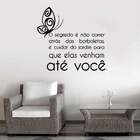 Adesivo Frase O Segredo É Não Correr Atrás -p 35x35cm