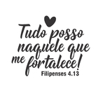 Adesivo Parede Frase Tudo Posso Naquele Que Me Fortalece