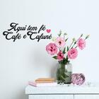 Adesivo Parede Quarto Fé, Café E Cafuné