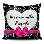 Almofada  Você É Meu Melhor Presente 45x45cm - Pano E Arte