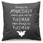 Almofada Always Be Batman