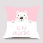 Almofada Be My Valentine