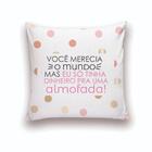 Almofada Decorativa 25x25 Flork Merecia O Mundo