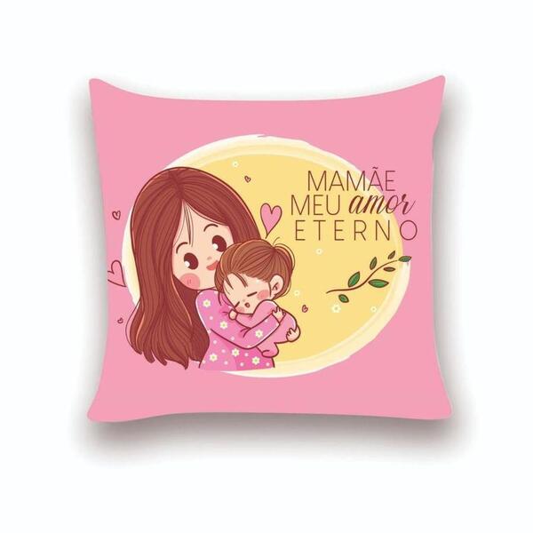 Almofada Decorativa 40x40 Mamãe Meu Eterno Amor
