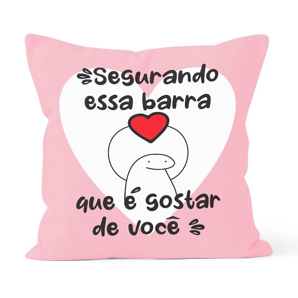 Almofada Decorativa Own Flork Segurando Essa Barra Que É Gost