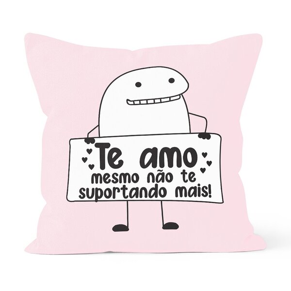 Almofada Decorativa Own Flork Te Amo, Mesmo Não Te Suportando
