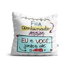 Almofada Dia Dos Namorados Juntinhos Até O Fim