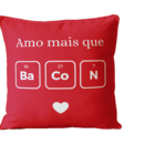 Almofada Para Sofá Sala Cheia 40x40 Amo Mais Que Bacon Vermel