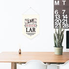 Bandeirola / Flâmula - Lar Doce Lar