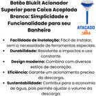 Botao Acionador Superior Univ P-cx Acoplada