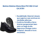 Botina Segurança Elástica Mono Bico Pvc 002 Crival Epi Ca 317