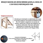 Braço Articulado Reforcado 40cm Janela Maxim-ar  Aluminio Lin