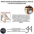 Braço Articulado Reforcado 60cm Janela Maxim-ar Aluminio Linh