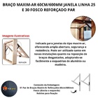 Braço Articulado Reforcado 60cm Janela Maxim-ar Aluminio Linh