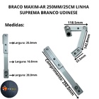 Braco Maxim-ar 250mm/25cm Janela Linha Suprema Branco Udinese