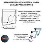 Braço Maxim-ar 25cm/250mm Janela Linha Suprema Branco Par Al