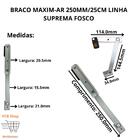 Braço Maxim-ar 25cm/250mm Janela Linha Suprema Fosco Par Lr
