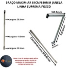 Braço Maxim-ar 81cm/810mm Janela Linha Suprema Fosco Par Al
