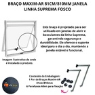 Braço Maxim-ar 81cm/810mm Janela Linha Suprema Fosco Par Al