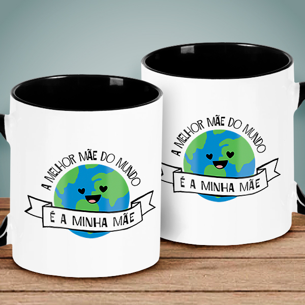 Caneca A Melhor Mãe Do Mundo