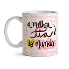 Caneca A Melhor Tia Do Mundo - Interior E Alça Branca