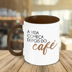 Caneca A Vida Começa Depois Do Café