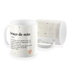 Caneca Abraco De Mae