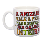 Caneca - Amizade - Amizade Vale A Pena - Canecaria