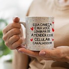 Caneca Atende Celular
