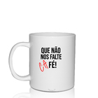 Caneca Branca Personalizada Fé E Café