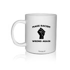 Caneca Branca Personalizada Make Racismo Wrong