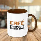 Caneca Café Completa Minha Vida