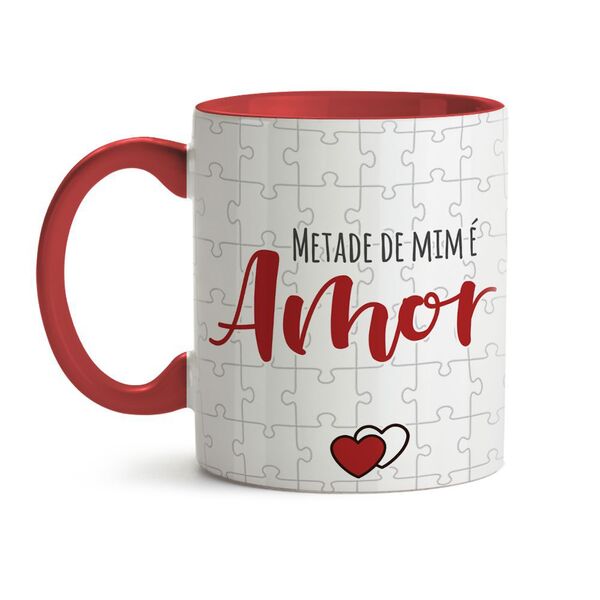 Caneca Dia Dos Namorados Metade De Mim É Amor