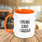 Caneca Faça A Diferença. Continue Sendo Esquisito.