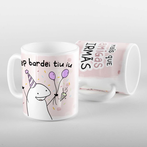 Caneca Flork Aniversário Mais Que Amigas Irmãs