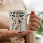 Caneca Flork Eu De Sabado A Domingo