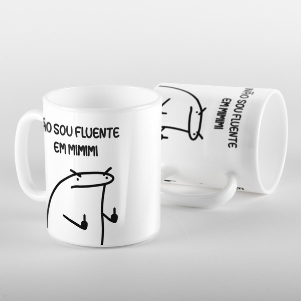 Caneca Flork Não Sou Fluente Em Mimimi