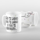 Caneca Flork Não Te Largo