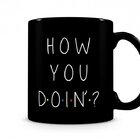 Caneca How You Doin Black